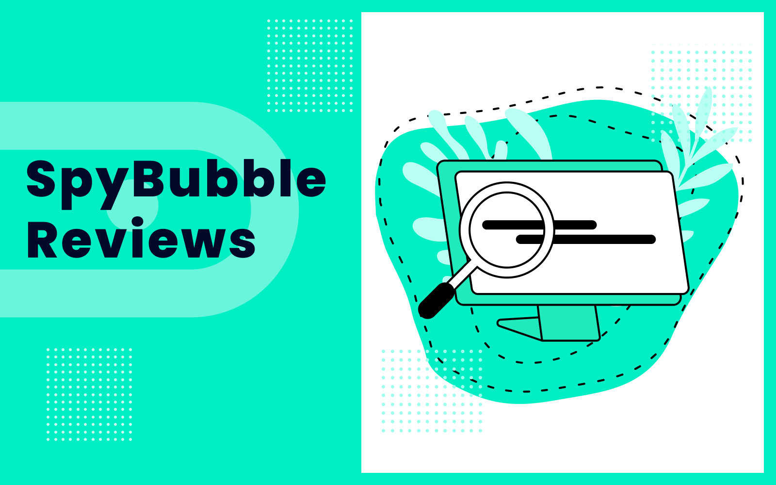 SpyBubble İncelemesi 2024: Satın Almadan Önce Bunu Okuyun