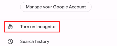 Tap on Turn on Incognito to Start Private Browsing